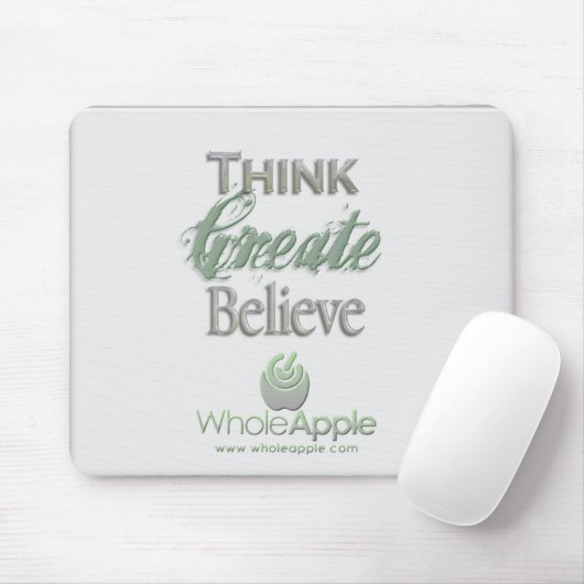 WholeApple Denken-Schaffen-Glauben Mousepad (Mit Mouse)