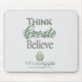 WholeApple Denken-Schaffen-Glauben Mousepad (Vorne)