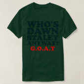 Whos Dawn Staley jedway T-Shirt (Design vorne)