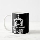 Who's God White Baby Is This Nativity Scene Christ Kaffeetasse (Links)