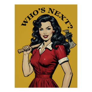 "Who's Next?' Killer-Hausfrau-Plakat Poster