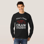 Who's Your Crawdaddy Funny Crawfish Boil Mardi Gra T-Shirt (Vorne ganz)