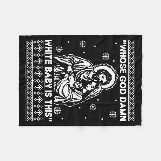 Whose God White Baby Is This Funny Christmas  Fleecedecke (Vorderseite (Horizontal))