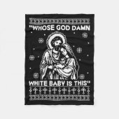 Whose God White Baby Is This Funny Christmas  Fleecedecke (Vorderseite)
