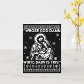 Whose God White Baby Is This Funny Christmas Karte (Gelbe Blume)