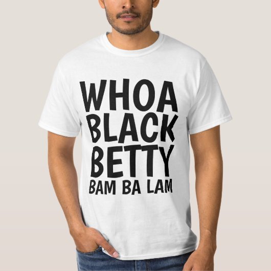 WHOW BLACK BETTY T - Shirt (Vorderseite)