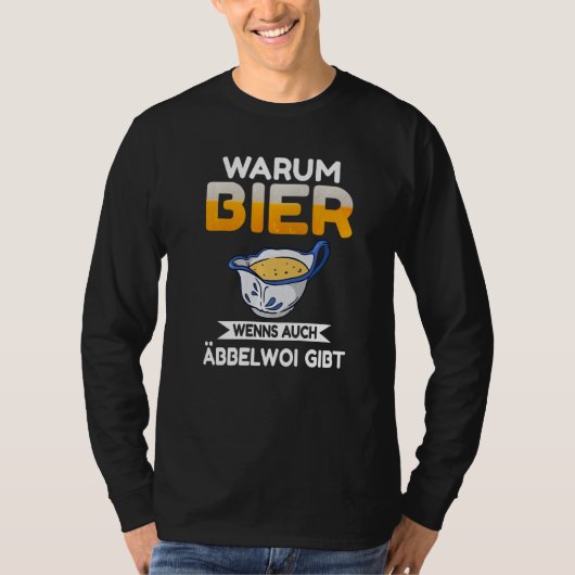 Why beer when there is also Äbbelwoi Premium T-Shirt (Vorderseite)