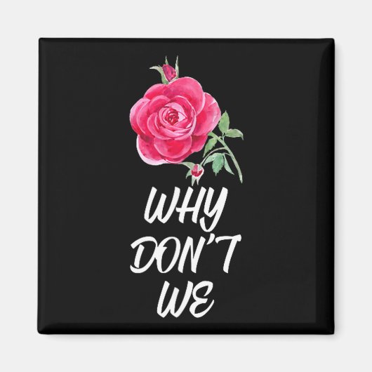 Why Dont We Rose Magnet (Vorne)