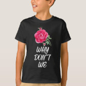 Why Dont We Rose T-Shirt (Vorderseite)