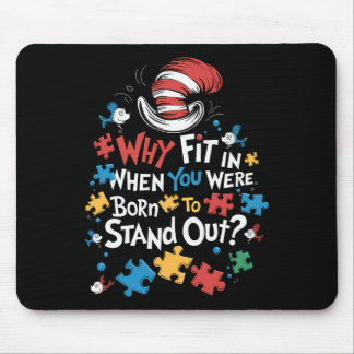 Why Fit In Doctor Teacher Cat In Hat Cool Autism A Mousepad