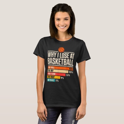 Why I Always Miss Funny Chart Basketball Hoop T-Shirt (Vorne ganz)