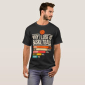 Why I Always Miss Funny Chart Basketball Hoop T-Shirt (Vorne ganz)