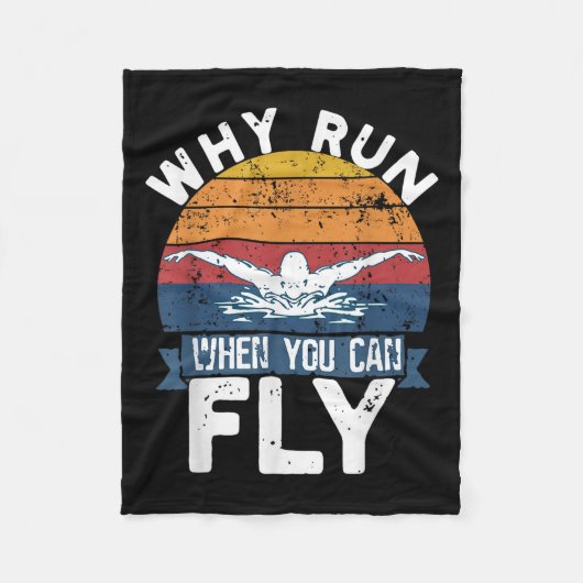 Why Run When You Can Fly Butterfly Stroke Swim Tea Fleecedecke (Vorderseite)
