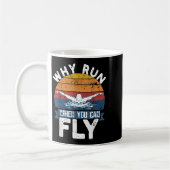 Why Run When You Can Fly Butterfly Stroke Swim Tea Kaffeetasse (Links)