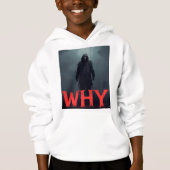 WHY T-Shirt Hoodie (Vorderseite)