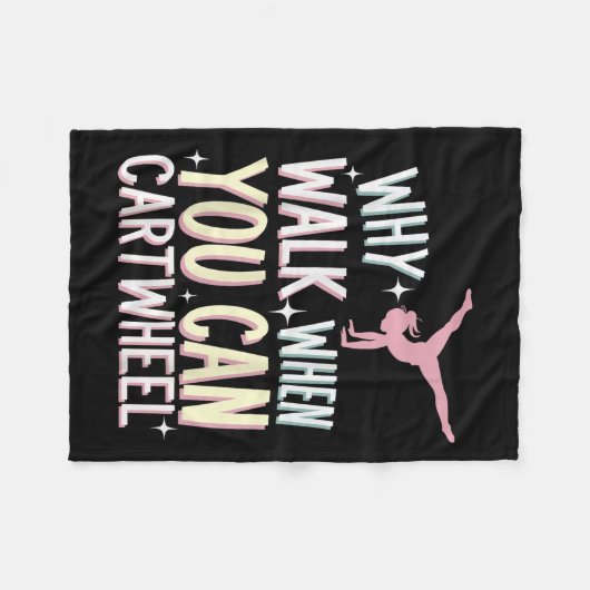 Why Walk When You Can Cartwheel Fleecedecke (Vorderseite (Horizontal))