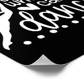 Why Walk When You Can Dance Cute Ballet Recital  Poster (Ecke)