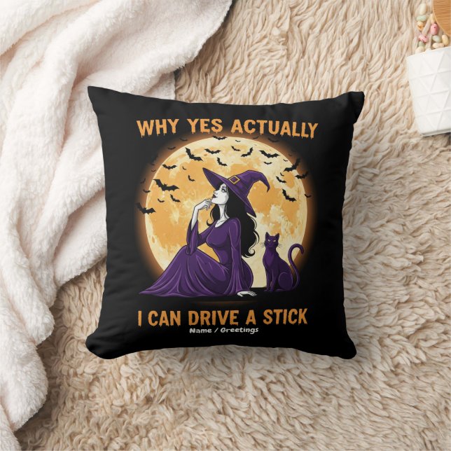 Why Yes, Actually, I Can Drive a Stick Funny Witch Kissen (Decke)
