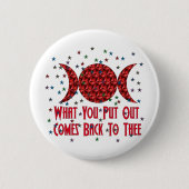 Wiccan Karma Button (Vorderseite)