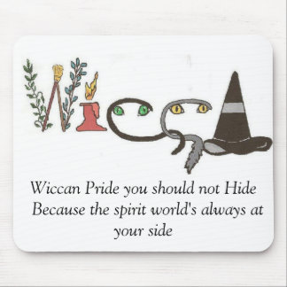 Wiccan Stolz-Sprichwort Mousepad