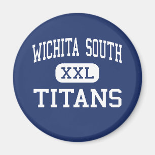 Wichita South - Titans - High - Wichita Kansas Magnet