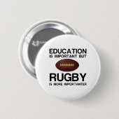 WICHTIGE Bildung FÜR RUGBY Button (Vorne & Hinten)