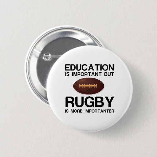WICHTIGE Bildung FÜR RUGBY Button (Vorne & Hinten)