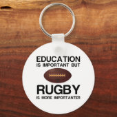 WICHTIGE Bildung FÜR RUGBY Schlüsselanhänger (Vorderseite)