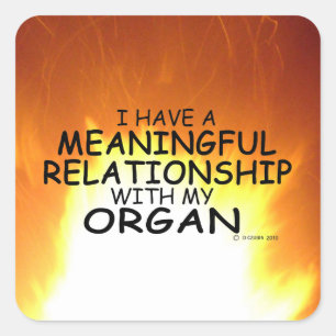 Wichtige Relationship Organ Square Sticker