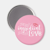 Wichtiger Bestandteil ist die Liebe Valentine | Ma Magnet (Vorderseite/Rückseite)
