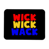 Wick Wack Magnet (Horizontal)