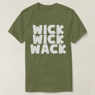 Wick Wack T-Shirt