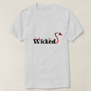 Wicked Basic-T - Shirt