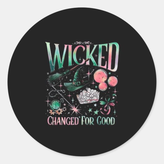 Wicked Changed For Good Runder Aufkleber (Vorderseite)