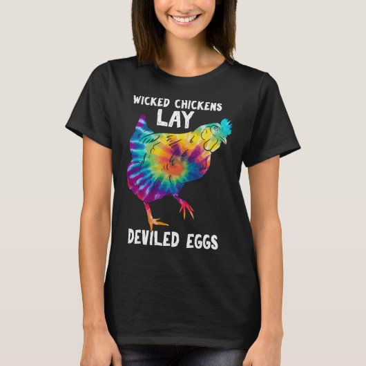 Wicked Chicken Lay Deviled Egges Farmhouse Huhn T-Shirt (Vorderseite)