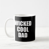 Wicked Cool Dad Boston Machusetts Accen Kaffeetasse (Links)