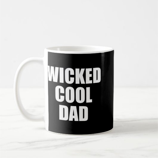 Wicked Cool Dad Boston Machusetts Accen Kaffeetasse (Links)