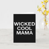 Wicked Cool Mama Funny Mama Karte (Gelbe Blume)