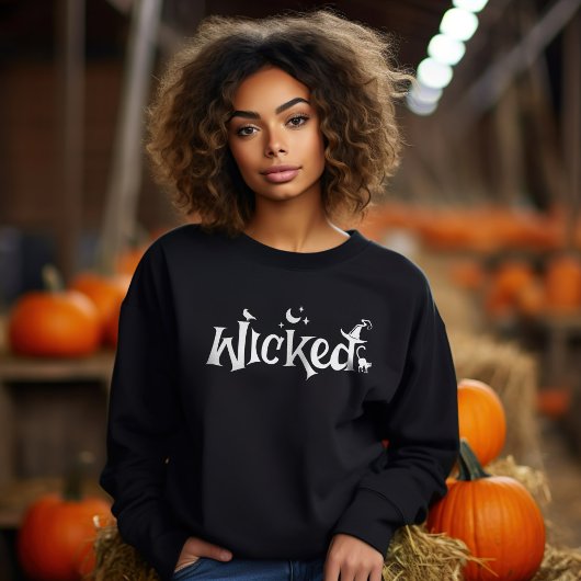 Wicked Halloween Funny Witch Sweatshirt