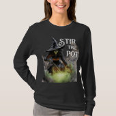 Wicked Halloween Hexe Stir the Pot T-Shirt (Vorderseite)