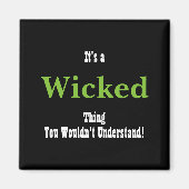 Wicked Magnet (Vorne)