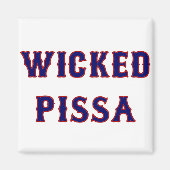 Wicked Pissa Magnet (Vorne)