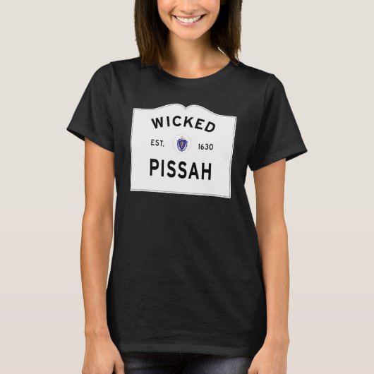 Wicked Pissah Boston Massachusetts Akzent betreten T-Shirt (Vorderseite)