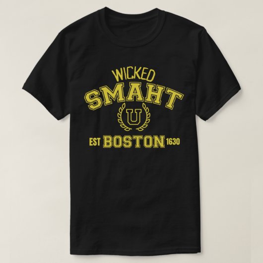 Wicked Smaht U Boston est 1630 T-Shirt (Design vorne)