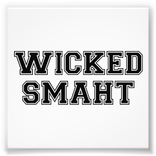 Wicked Smart (Smaht) Uni Boston Fotodruck (Vorne)