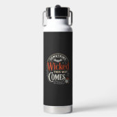 Wicked This Way Comes Halloween-Design_1 Trinkflasche (Vorderseite)