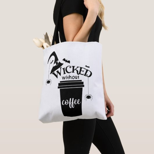 Wicked Without Coffee – Funny Witchy Coffee Lover Tasche (Von Nahem)