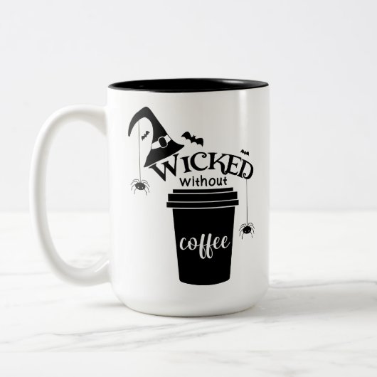 Wicked Without Coffee – Funny Witchy Coffee Lover  Zweifarbige Tasse (Links)