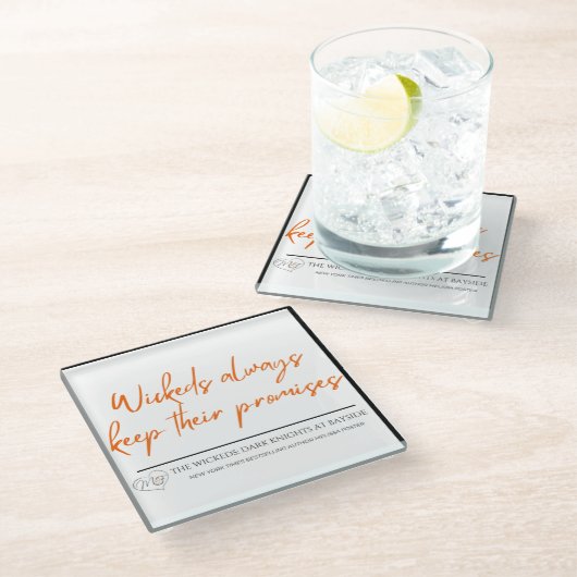 Wickeds Behalte immer ihre Versprechen Untersetzer (Schrägansicht)