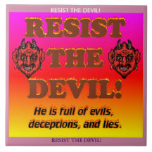 Widersetzen Sie sich dem Teufel!